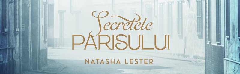 Secretele Parisului de Natasha Lester